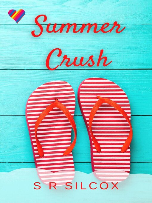 Title details for Summer Crush by S.R. Silcox - Available